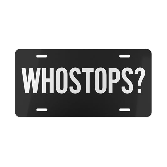 whostops? vanity plate