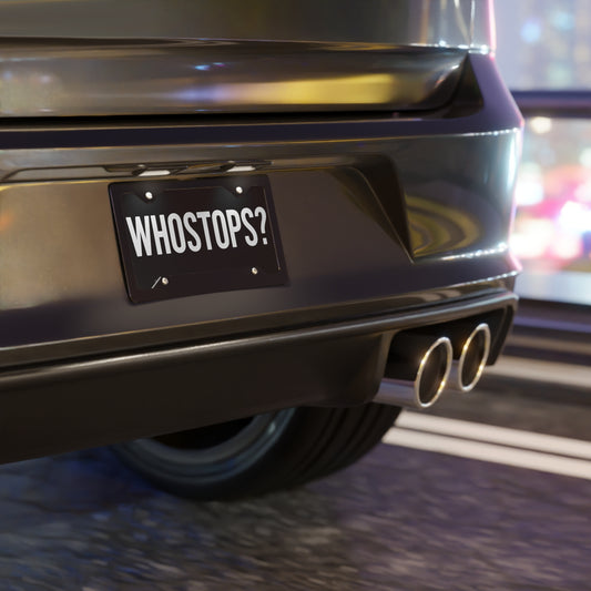 whostops? vanity plate